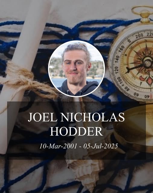 Heartbreaking Loss: 24-Year-Old Joel Nicholas Hodder Pass Away